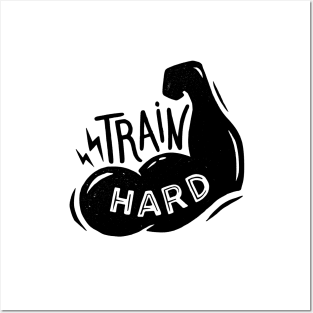 Train Hard Posters and Art